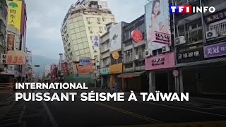 Un nouveau séisme puissant frappe Taïwan