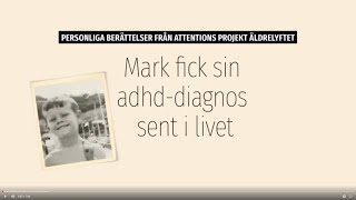Mark fick sin adhd-diagnos sent i livet