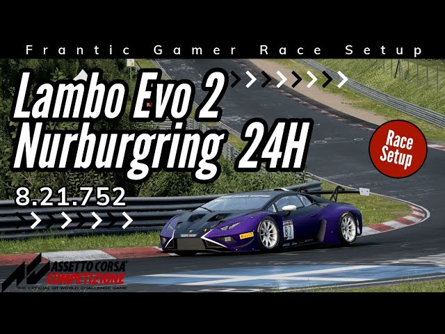 Nordschleife (8.21.752) | Lamborghini Huracán GT3 EVO 2 Setup
