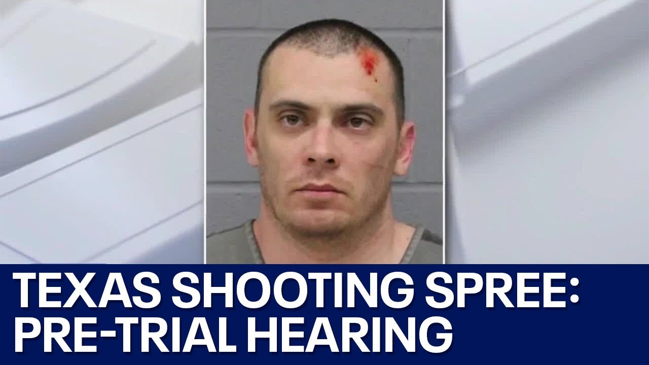 Texas shooting spree: Pre-trial hearing held for suspect | FOX 7 Austin ...