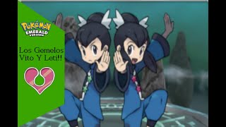 Los Gemelos Vito y Leti!! - Pokémon Esmeralda - Cap 13