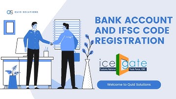 Bank Account and IFSC Code Registration at ICEGATE