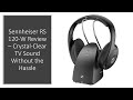 Sennheiser RS 120-W Review – Crystal-Clear TV Sound Without the Hassle