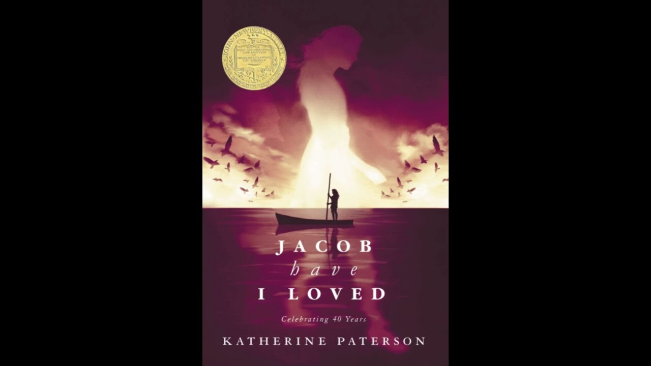 "Jacob Have I Loved" By Katherine Paterson