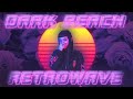 Pastel Ghost - Dark Beach (Retrowave Cover)