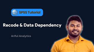 SPSS Recode & Data Dependency Check | SPSS Tutorial bangla
