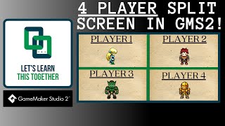GameMaker Studio 2 Tutorial | 4 Player Local Split Screen with Drop in Drop Out Gameplay