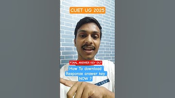 Download RESPONSE ANSWER KEY cuet ug 2025 all subjects- FINAL ANSWER KEY OUT #cuetug2025