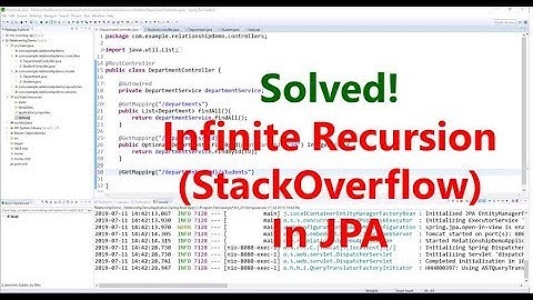 Part 2 - Infinite RecursionStackOverflow Problem Solved in JPA