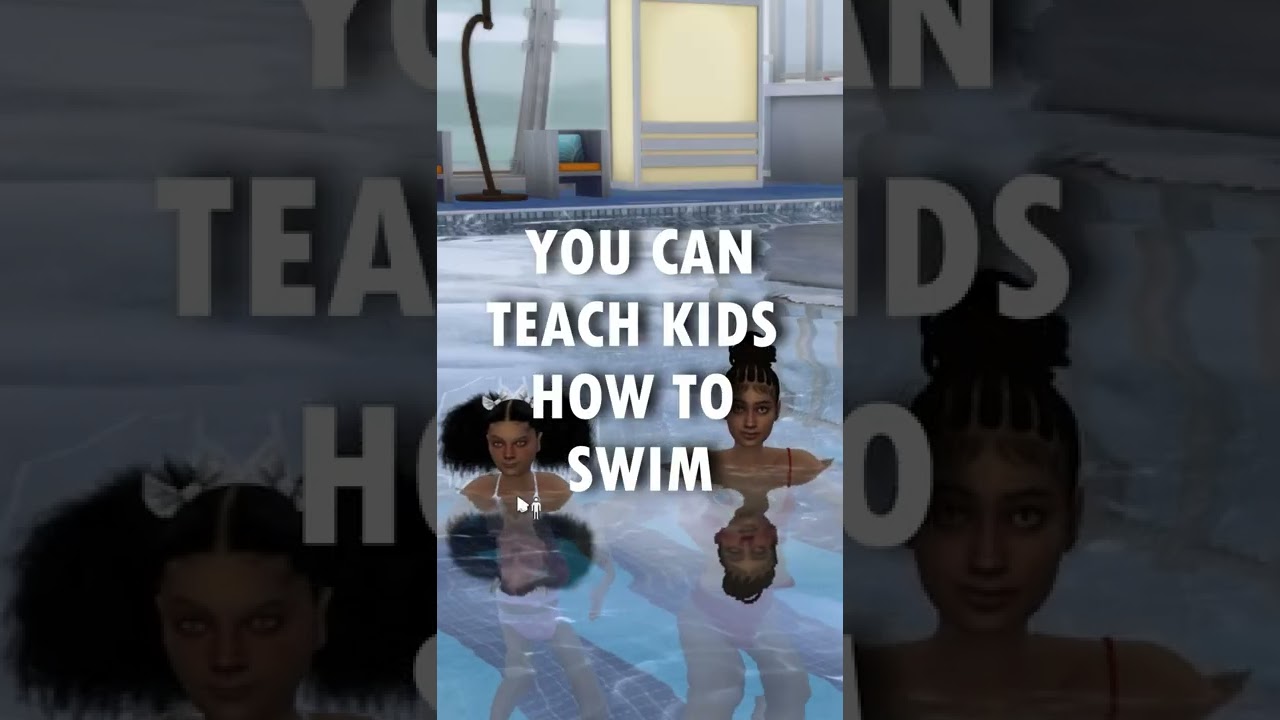 Teach kids how to swim in The Sims 4 YouTube