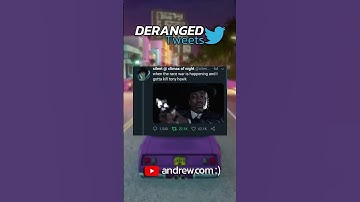 Deranged Tweets pt. 1