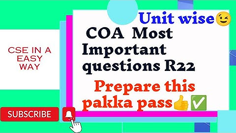 Computer Organization and Architecture  important questions(COA)R22||JNTUH||How to pass COA R22
