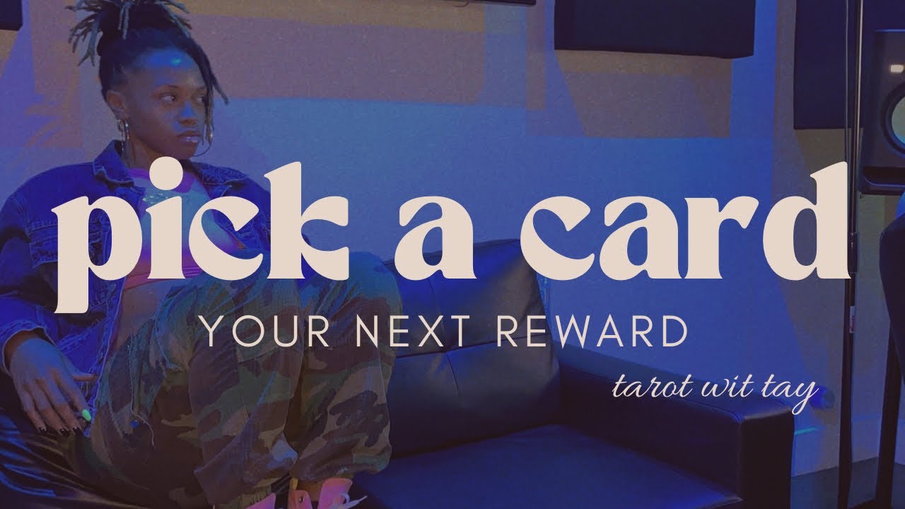 pick a card 🔮 your NEXT reward ⭐️ 🏆 💕❗️
