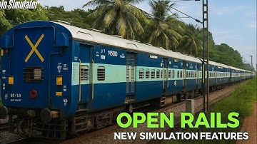 Unlocking Open Rails New Version Features| MSTS Advanced Activity | Indian Train Simulator 2025