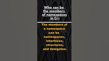 Who can be the members of namespaces in C# | #csharp, #coding ,#oop #code