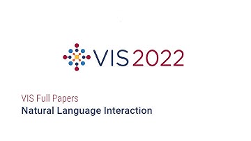 IEEE Vis 2022 - Natural Language Interaction