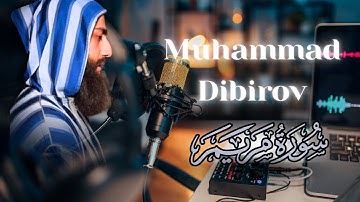 Muhammad Dibirov | سورة مريم كاملة | خشوع وإبداع من عالم آخر سيجعلك تبكي من الخشية