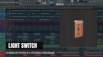 Charlie Puth - Light Switch (Fl Studio Remake)