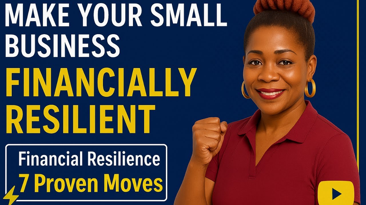 7 Proven Ways to Make Your Small Business Financially Resilient