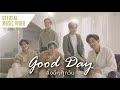 Good Day(สิ่งดีๆทุกวัน) - SBFIVE (Prod. by BEMINOR) [Official MV]