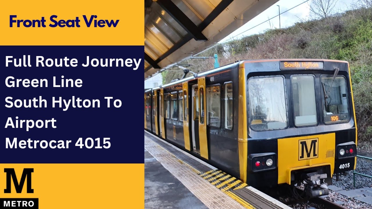 Full Route Journey: Green Line | Tyne & Wear Metro - South Hylton To Airport | Metrocar 4015