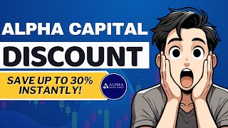 Alpha Capital Discount | Alpha Capital Promo Codes – Save Up to 30% Instantly!