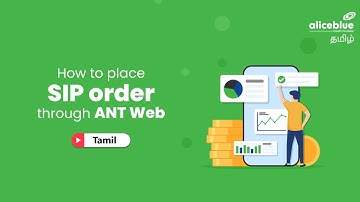 How to place SIP order through ANT Web | Alice Blue