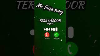 Tera kasoor Song #ringtone #instrumental  Mr faisu song ringtone ❤️