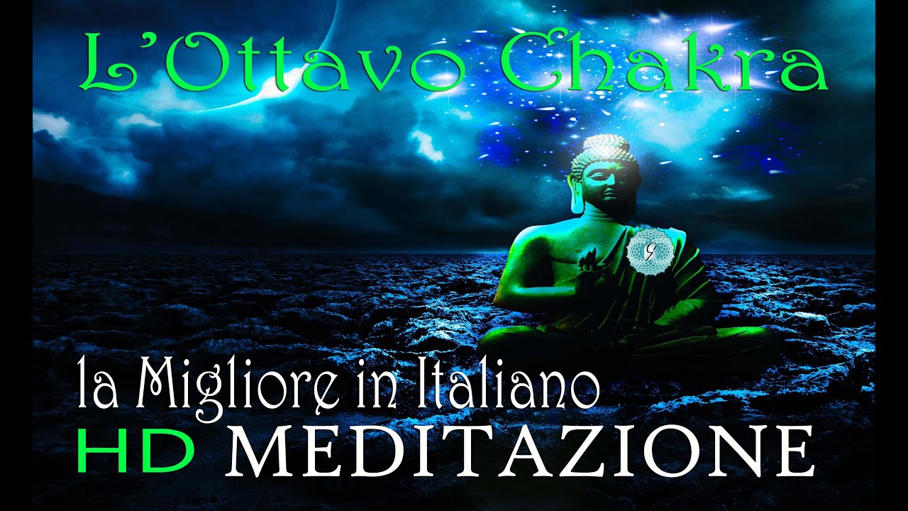 La Migliore Meditazione Guidata in Italiano | L'Ottavo Chakra ® | AUDIO HD artemis fowl