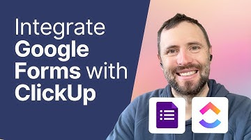 Integrate Google Forms with ClickUp