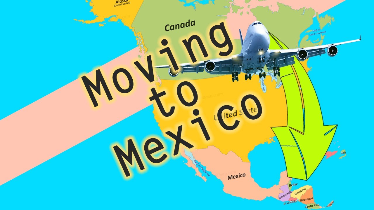 Move somewhere else Janelle's move from Canada to Mexico YouTube