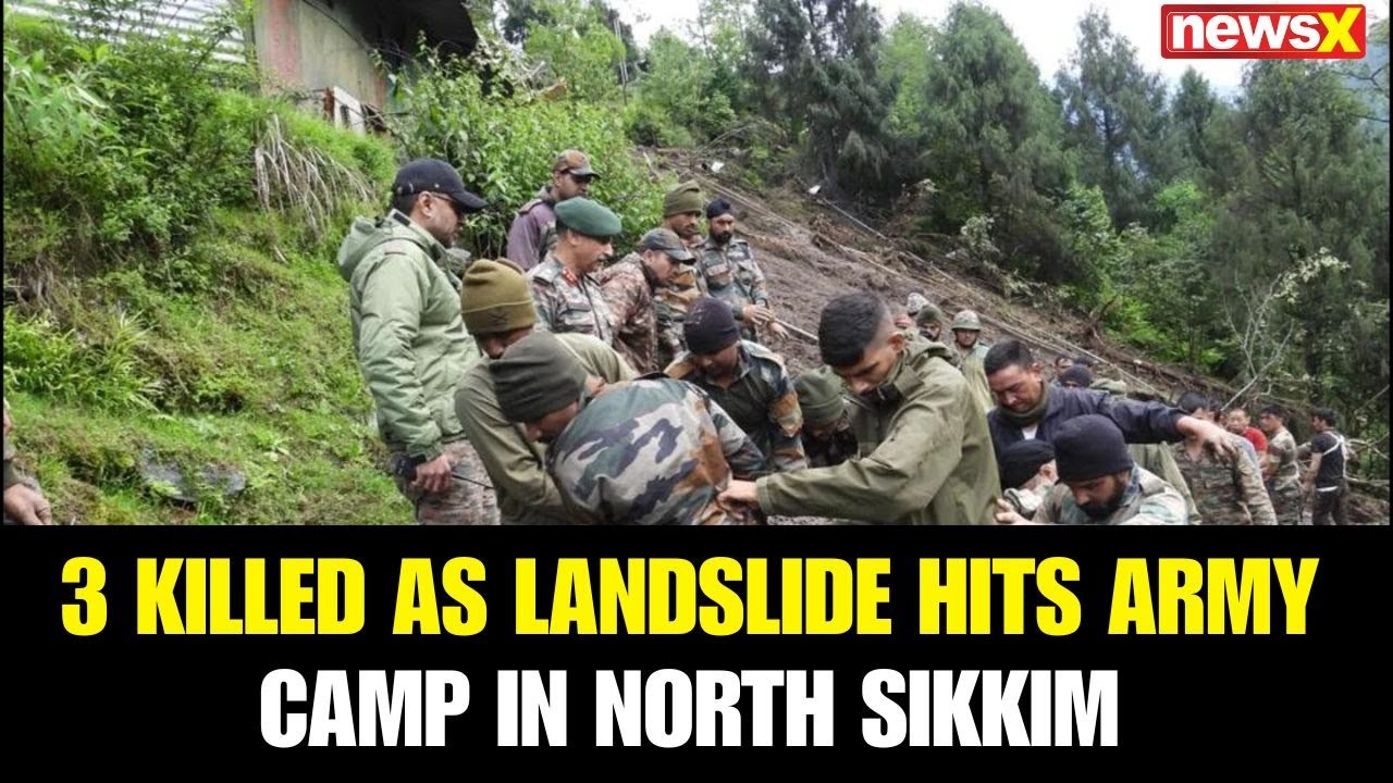 Tragedy in Sikkim: Three Army Personnel Martyred After Landslide Hits Military Camp | NewsX