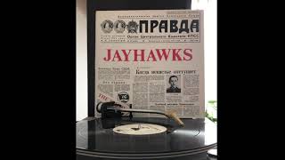 Jayhawks - Like a Dog
