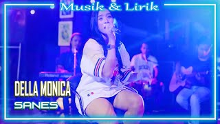 Sanes - Della Monica | Pargoy Ambyar (Musik & Lirik)