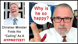 ✓ Christian Minister Finds His Calling in Hypnosis & Hypnotherapy!!