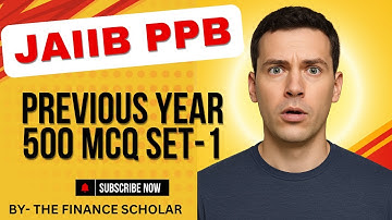 JAIIB PPB 500 MCQs Set-1 | Principles & Practices of Banking by The Finance Scholar