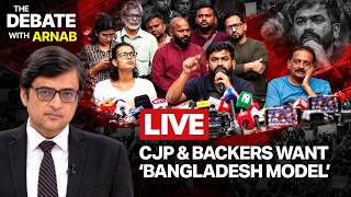 Debate With Arnab LIVE: Rahul Aide Neha Bora and CJP Backers Want Bangladesh Model