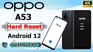 How TO Oppo A53 FRP Bypass || Android 12 || Oppo (CPH2127) Google Account Bypass || Without Pc 2024