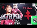 Je retape metz pour gagner une ligue des champions  fc24