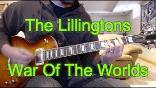 Video thumbnail of "The Lillingtons - War Of The Worlds (Guitar Tab + Cover)"