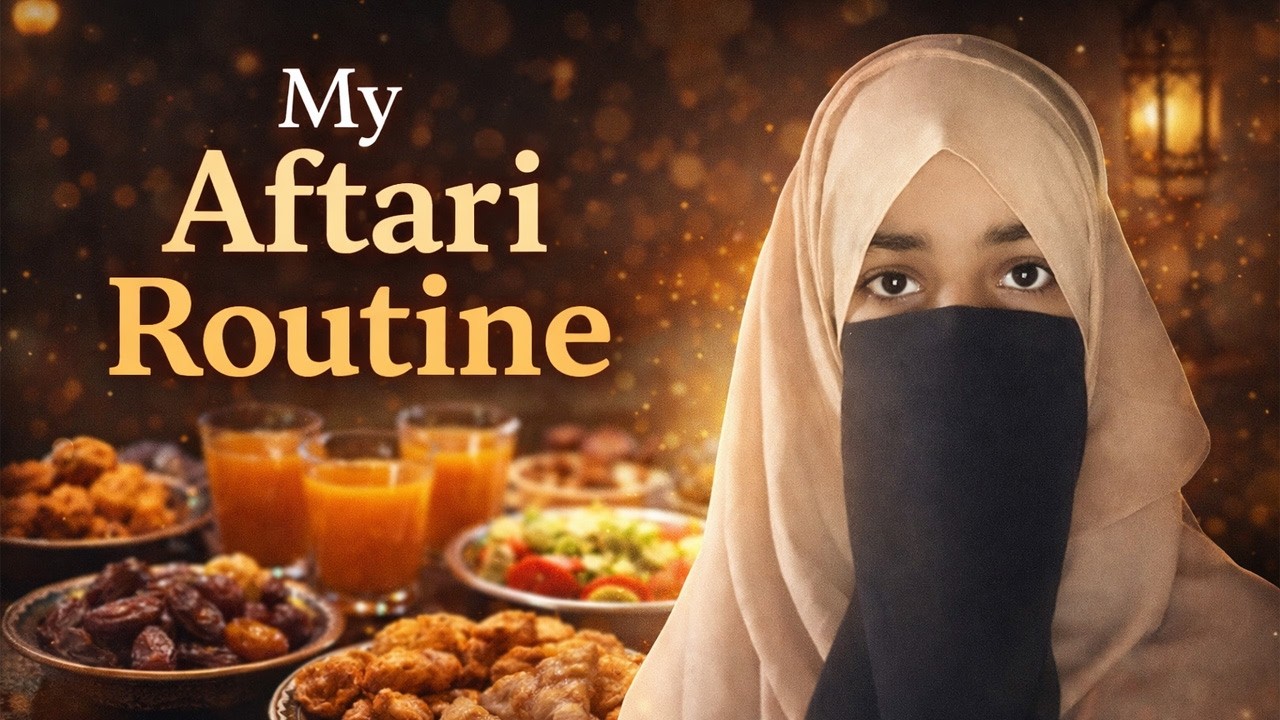 My Aftari Routine | Ramadan Special Evening Routine 2026 🕌✨