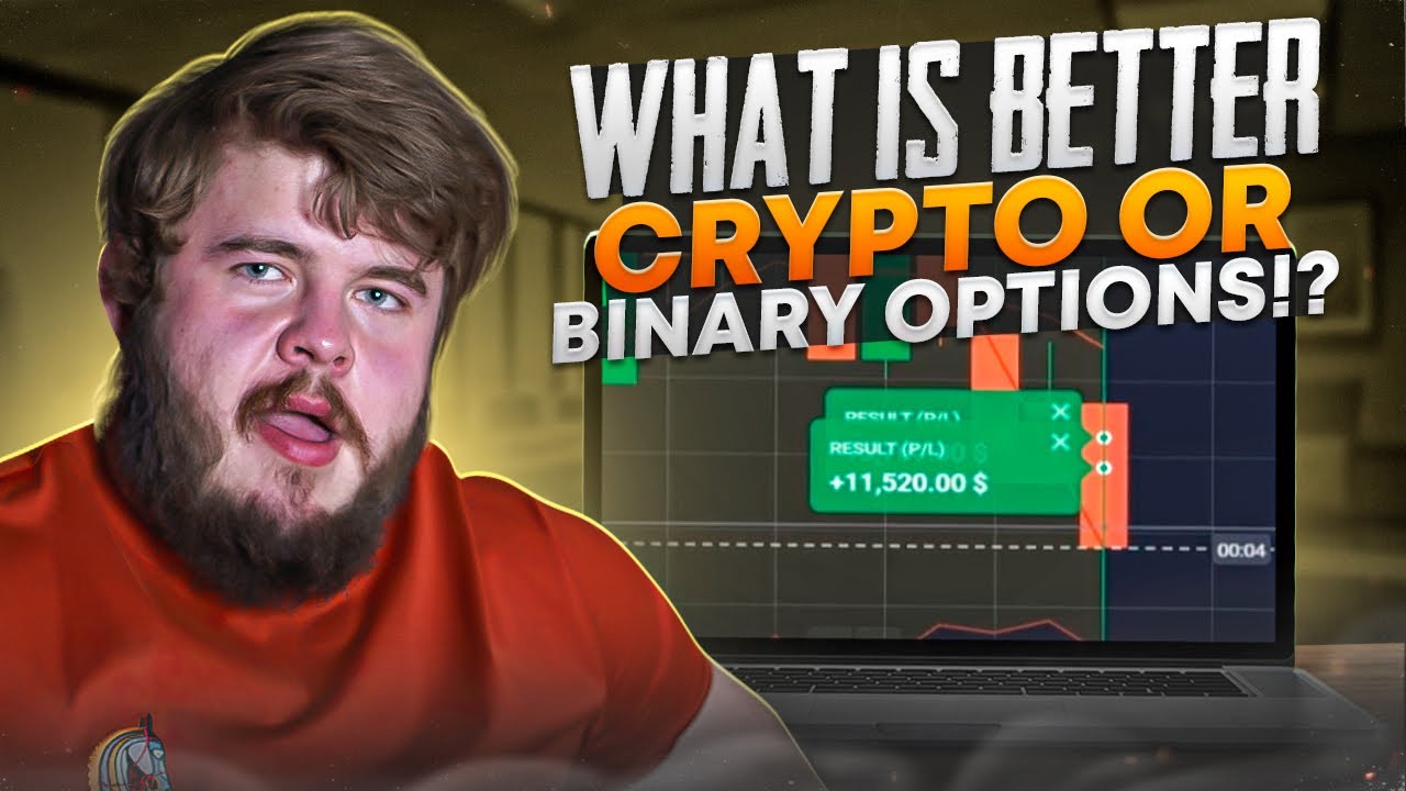 💵 CRYPTO OR BINARY OPTIONS? WHAT'S MORE EFFECTIVE? | Bitcoin VS Binary Options