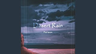 Desert Rain - Faraon