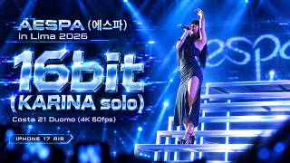 🩵💜AESPA (에스파) en Lima 2026: 16bit (KARINA solo) | Costa 21 Duomo (4K 60fps)