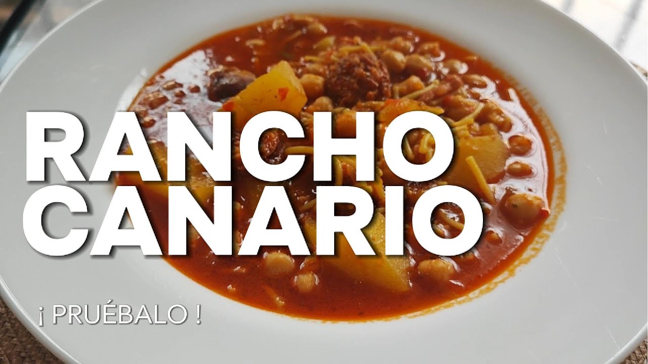 Rancho canario | Receta contundente y deliciosa 100%