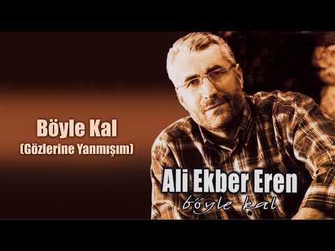 Ali Ekber Eren - Böyle Kal