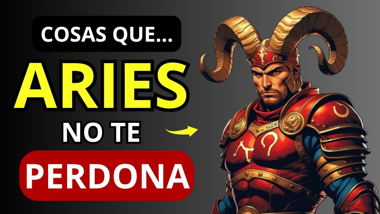 20 Cosas que ARIES NO Perdona ♈ Conoce su Lado Más Feroz... #aries