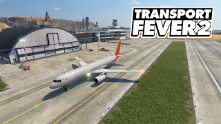 Transport Fever 2 - Грузовые и пассажирские самолёты! #20