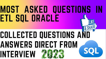 Most Probably Asked Interview Questions and Answers in SQL Oracle ETL Testing