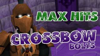 Runescape Max Hits - Crossbow Bolts